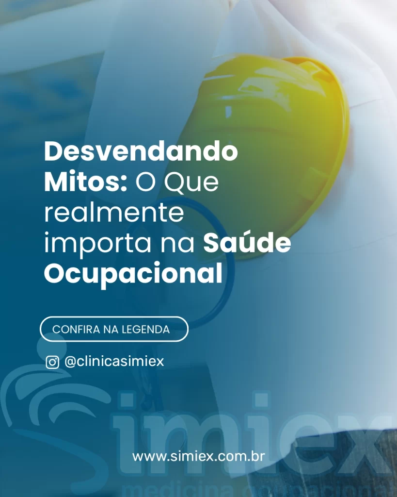 Desvendando Mitos da Saúde Ocupacional: O que realmente importa para empresas